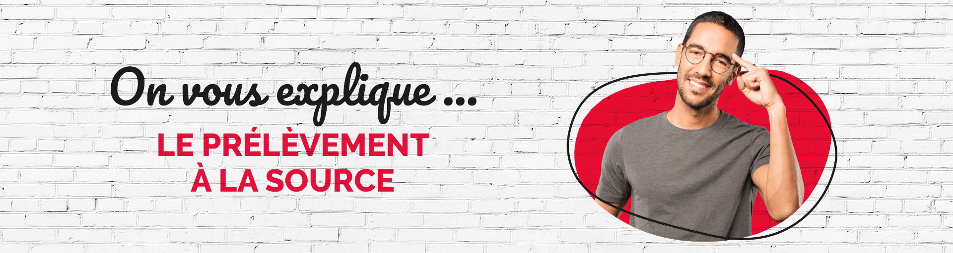 On vous explique le Prélèvement à la Source