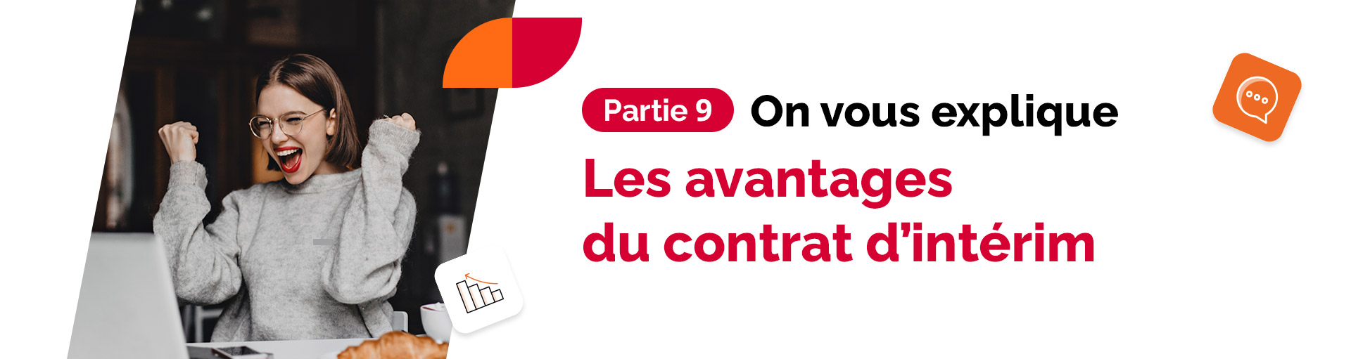 L’intérim en France – Partie #9 – Les avantages du contrat d’intérim pour les intérimaires