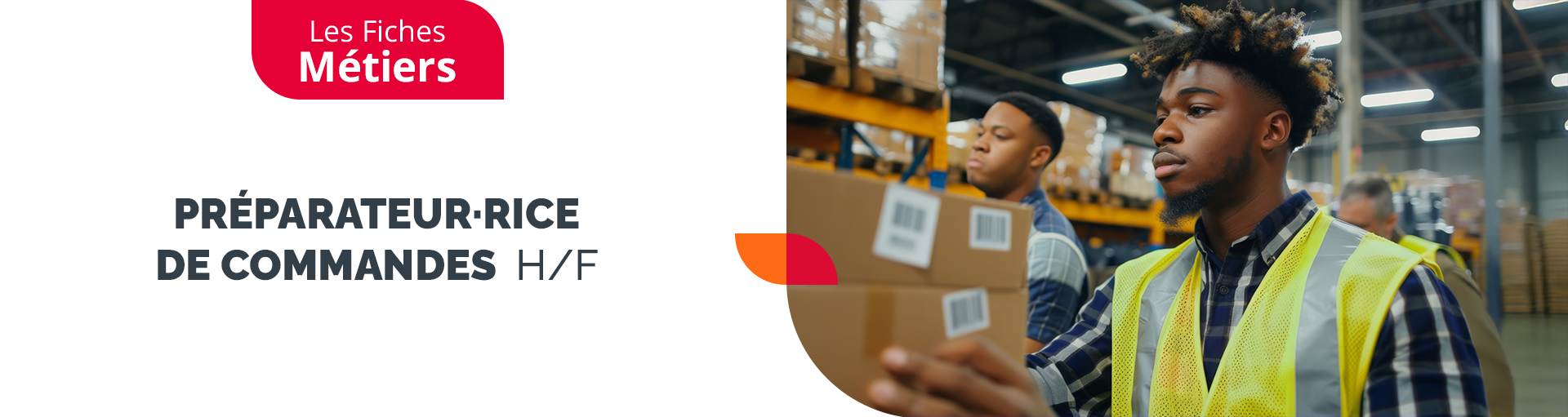 Fiche Métier : Préparateur de commandes (H/F)