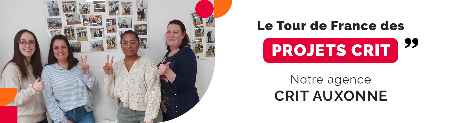 Tour de France des Projets Crit – Bourgogne – Franche-Comté – Notre agence Crit Auxonne