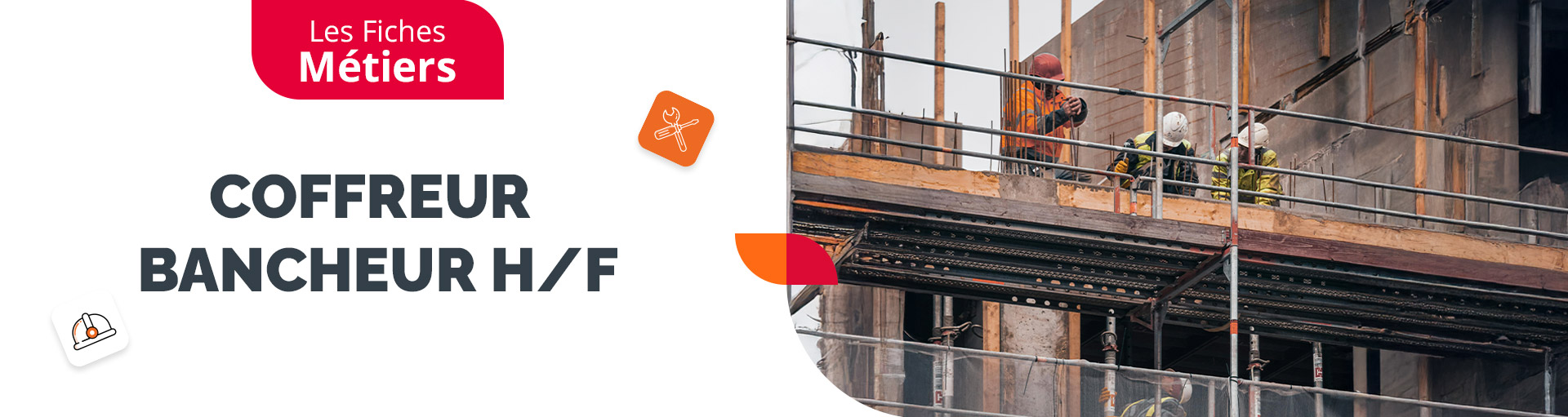 Les fiches métier Crit BTP : le Coffreur Bancheur