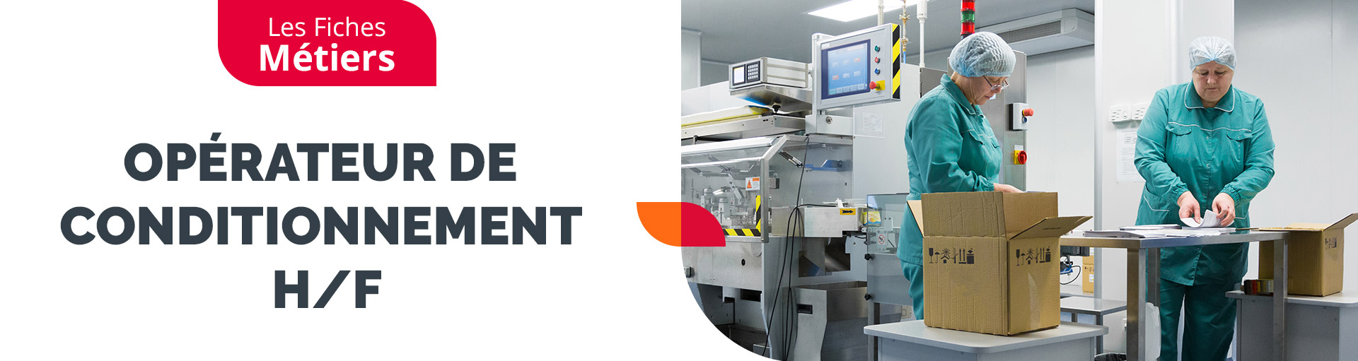 Les fiches métiers Crit Pharmaceutique : L&rsquo;Opérateur de conditionnement