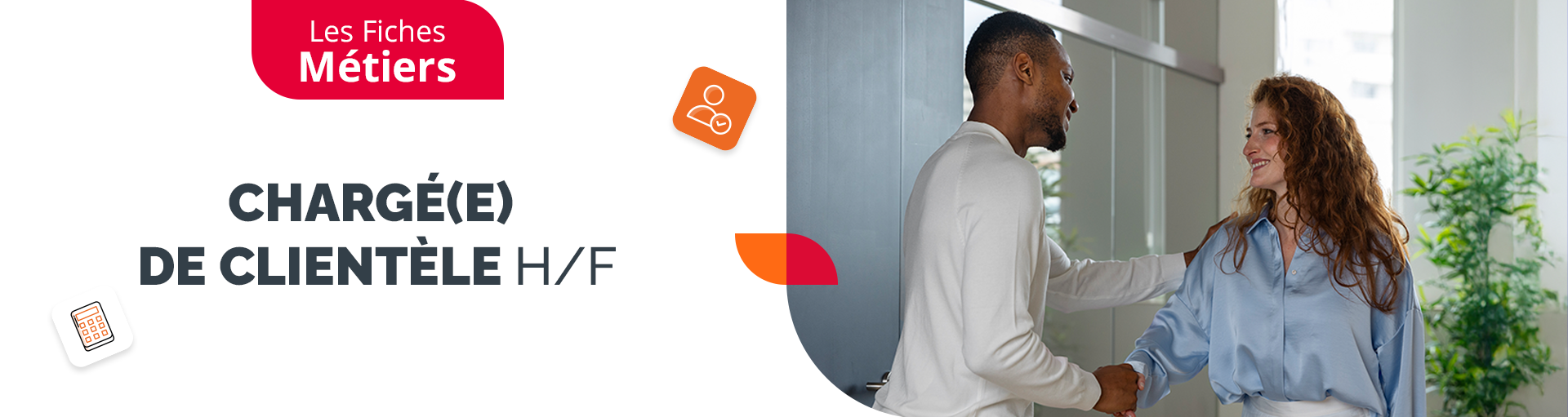 Les fiches métier Crit Tertiaire : le métier de Chargé(e) de clientèle